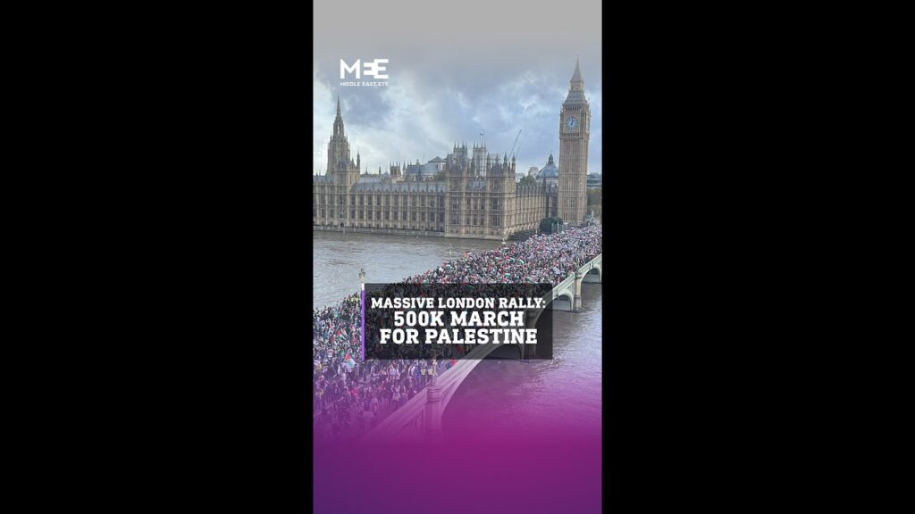 London witnesses historic 500K strong Pro-Palestine march